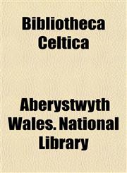 Bibliotheca Celtica,1151918393,9781151918390