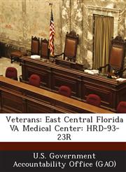 Veterans East Central Florida Va Medical Center: Hrd-93-23r,1289225281,9781289225285