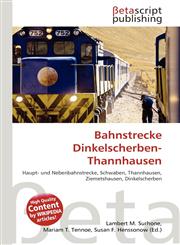 Bahnstrecke Dinkelscherben-Thannhausen,6134436011,9786134436014
