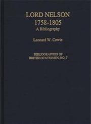 Lord Nelson, 1758-1805 A Bibliography,0313280827,9780313280825