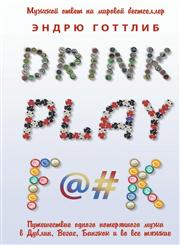 Drink. Play. F@#k,5386017888,9785386017880