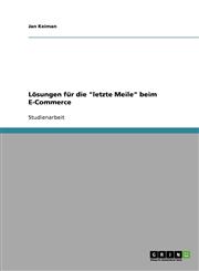Lösungen für die "letzte Meile" beim E-Commerce,3638641937,9783638641937