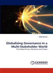 Globalizing Governance in a Multi-Stakeholder World,3838366662,9783838366661
