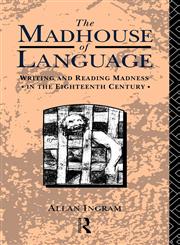 The Madhouse of Language,0415031907,9780415031905