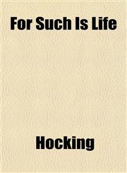 For Such Is Life,1152463659,9781152463653