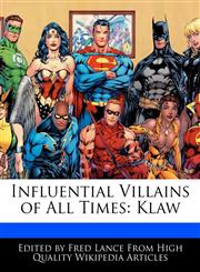Influential Villains of All Times Klaw,1286031443,9781286031445