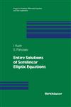Entire Solutions of Semilinear Elliptic Equations,3764353236,9783764353230