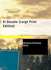 El Dorado (Large Print Edition),1434618056,9781434618054
