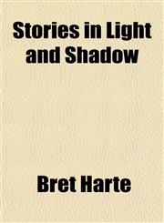 Stories in Light and Shadow,1150382163,9781150382161