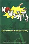 Howzzat!! A Novel Based on the Untold Story of Cricket's Underbelly,8180460703,9788180460708