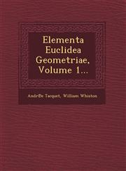 Elementa Euclidea Geometriae, Volume 1...,1249508959,9781249508953