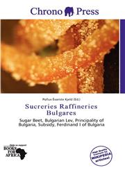 Sucreries Raffineries Bulgares,6201168079,9786201168077