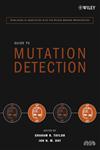 Guide to Mutation Detection 1st Edition,0471234443,9780471234449