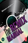 The Remix Manual,0240814584,9780240814582