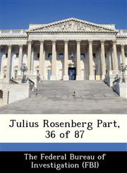 Julius Rosenberg Part, 36 of 87,1288453698,9781288453696