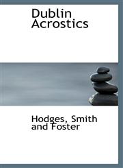 Dublin Acrostics,1110659679,9781110659678