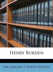 Henry Burden,1147591768,9781147591767