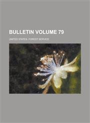 Bulletin Volume 79,1234389541,9781234389543