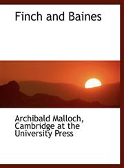 Finch and Baines,1140410717,9781140410713