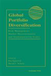 Global Portfolio Diversification Risk Management, Market Microstructure, and Implementation Issues,012044500X,9780120445004