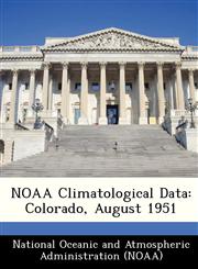 NOAA Climatological Data Colorado, August 1951,1249392845,9781249392842