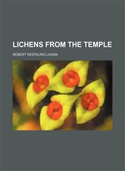 Lichens From the Temple,1154150933,9781154150933