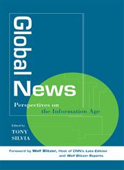 Global News Perspectives on the Info Age,0813802563,9780813802565