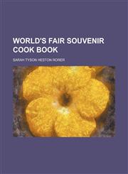 World's fair souvenir cook book,1150739142,9781150739149