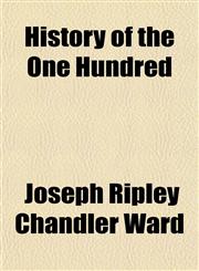 History of the One Hundred,1152310321,9781152310322