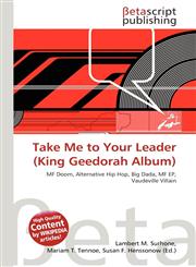 Take Me to Your Leader (King Geedorah Album),6134461601,9786134461603