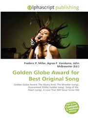 Golden Globe Award for Best Original Song,6134255297,9786134255295