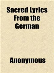 Sacred Lyrics From the German,1152591061,9781152591066
