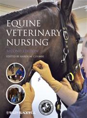 Equine Veterinary Nursing 2nd Edition,0470656557,9780470656556