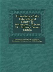 Proceedings of the Entomological Society of Washington, Volume 15 - Primary Source Edition,1295140888,9781295140886