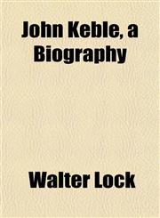 John Keble, a Biography,1152855352,9781152855359