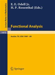 Functional Analysis Proceedings of the Seminar at the University of Texas at Austin 1987 - 89,354054206X,9783540542063