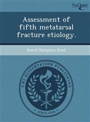 Assessment of fifth metatarsal fracture etiology.,1248970977,9781248970973