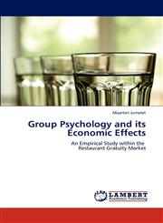 Group Psychology and its Economic Effects,384658522X,9783846585221