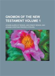 Gnomon of the New Testament Volume 1,1155017587,9781155017587