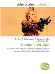 Tranquilliser Gun,6134214949,9786134214940