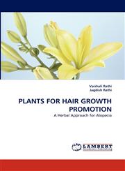 PLANTS FOR HAIR GROWTH PROMOTION,383833793X,9783838337937