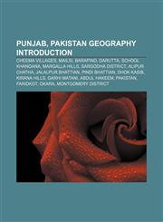 Punjab, Pakistan geography Introduction Cheema Villages, Mailsi, Barapind, Darutta, School Khanoana, Margalla Hills, Sargodha District,1233293273,9781233293278