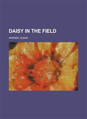 Daisy in the Field,1236700325,9781236700322
