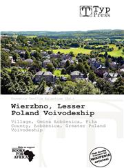 Wierzbno, Lesser Poland Voivodeship,6137984435,9786137984437
