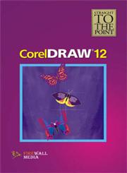 Straight to the Point - CorelDraw 12,8170088151,9788170088158