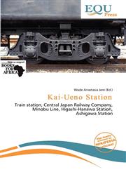 Kai-Ueno Station,6139615275,9786139615278