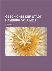 Geschichte der Stadt Hamburg Volume 1,1231320281,9781231320280