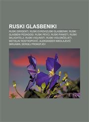 Ruski glasbeniki Ruski dirigenti, Ruski evrovizijski glasbeniki, Ruski glasbeni pedagogi, Ruski pevci, Ruski pianisti, Ruski skladatelji,1233015532,9781233015535