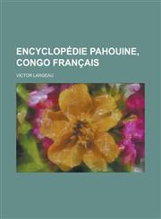 Encyclopedie Pahouine, Congo Francais,1234605562,9781234605568