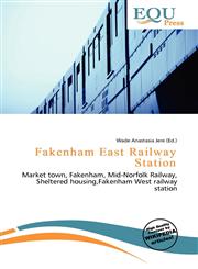 Fakenham East Railway Station,6136715597,9786136715599